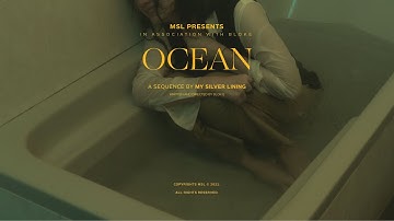 My Silver Lining - Ocean (Official Music Video)