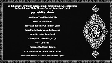 54 ALQamar 〔The Moon〕 سورة القمر Indonesian Bahasa Indonesia Kementerian Agama Radwan