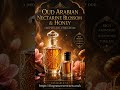 Oud arabian nectarine blossom & honey, #attar #oud #perfume #fragrance #arabicperfume #dubaiperfum