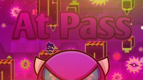 "At Pass" 100% by Codex (Demon) All Coins |Geometry Dash 2.11