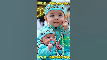 Laa Ilaaha IllAllah Cute Baby Cute Baby Cutebaby Allah Islamic Viral Trending Shorts 