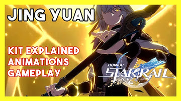 Honkai: Star Rail | Jing Yuan 5-Star Showcase | Kit Explained, Animations, and Gameplay