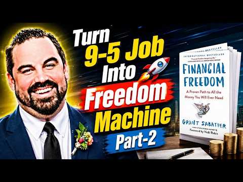 Thumbnail for How 9-5 Job Becomes 🚀 Your Freedom Machine Financial Freedom Part 2