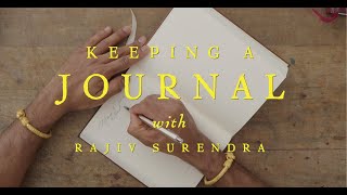 The Benefits of Keeping A Journal With Rajiv Surendra