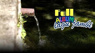  Album Lagu Daerah Jambi Cocok Sebagai Penghantar Tidur