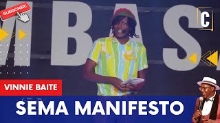 SEMA MANIFESTO BY: VINNY BAITE #comedy #churchillshow #vinniebaite