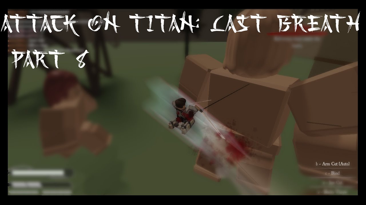 Outdated Attack On Titan Last Breath How To Kill Titan Guide Roblox Youtube - roblox attack on titan last breath skills