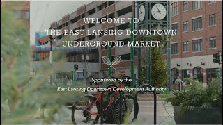 The East Lansing Downtown Underground Market