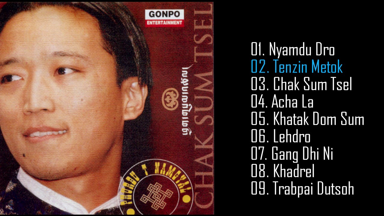 Chak Sum Tsel Full Album   Phurbu T Namgyal