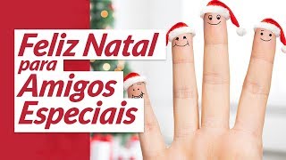 Feliz Natal para amigos especiais (Mensagem de Natal para Amigos) - YouTube