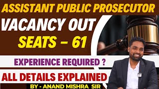 Assistant Pubic Prosecutor Vacancy Out 2025 | Seats - 61 | APO Vacancy 2025