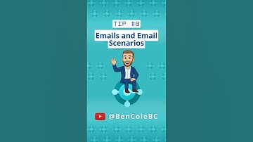 BC Tip #8 - Email Setup and Scenarios