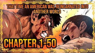 That Time an American was reincarnated into another world Chapter 1-50 Webnovel Audiobook