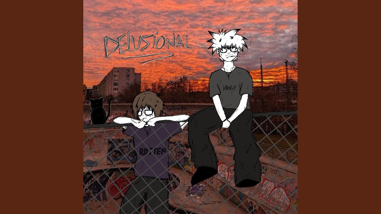 Watch delusional on YouTube Watch delusional on YouTube
