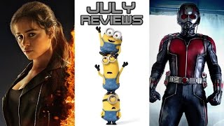 July Reviews - Ant-Man, Minions, Terminator Genisys