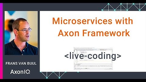Microservices with Axon platform   live coding webinar