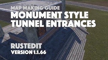 Adding monument style Tunnel Entrances - RustEdit
