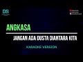 Angkasa - jangan ada dusta diantara kita (karaoke version) tanpa vokal