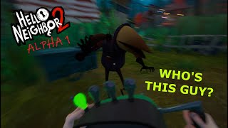 THE BIRD MAN COMETH.. || Hello Neighbor 2 Alpha 1