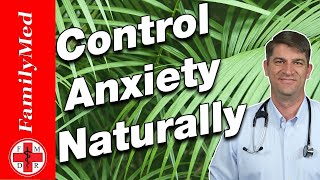 10 Ways to Treat Anxiety Naturally and WITHOUT Medications!