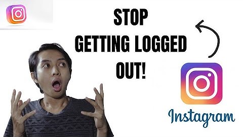 How to FIX Instagram Keeps Logging you Out