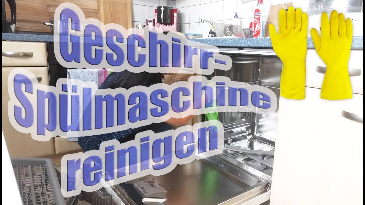 Wie reinigt man eine Spülmaschine? / Geschirrspüler putzen YouTube Wie reinigt man eine Spülmaschine? / Geschirrspüler putzen YouTube