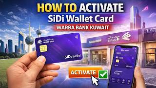 Activate SiDi Wallet Card Online | Warba Bank Kuwait Full Process screenshot 5