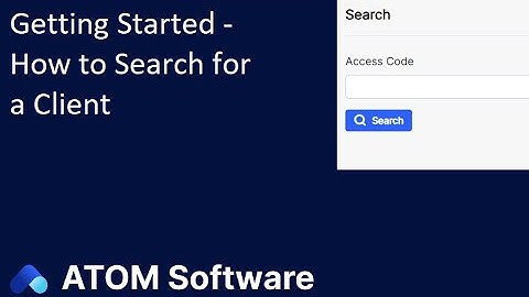 Getting Started - How to Search for a Client.