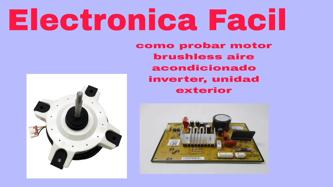 Como probar motor ventilator de unidad exterior, aire acondicionado inverter.