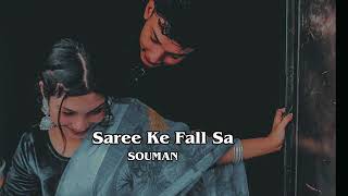 _Slowed Reverb_ Saree Ke Fall Sa(360P) ☺️❤️👌