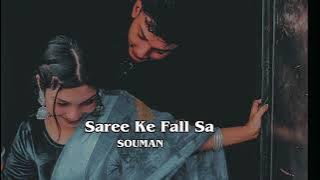 _Slowed Reverb_ Saree Ke Fall Sa(360P) ☺️❤️👌