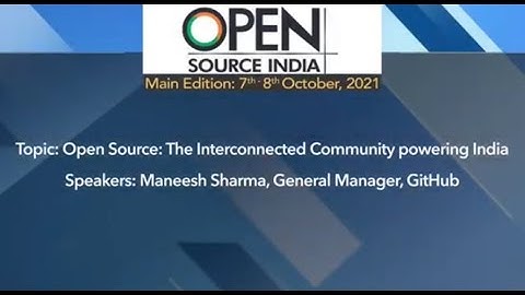 Open Source: The Interconnected Community powering India