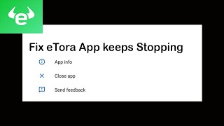 Fix eTora App Keeps Stopping | eTora App Crash Issue | eTora App | PSA 24 screenshot 1