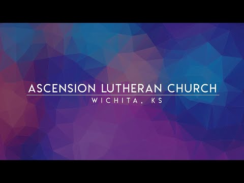 June 19, 2022 Ascension Lutheran Church 8:30am Tyler Campus