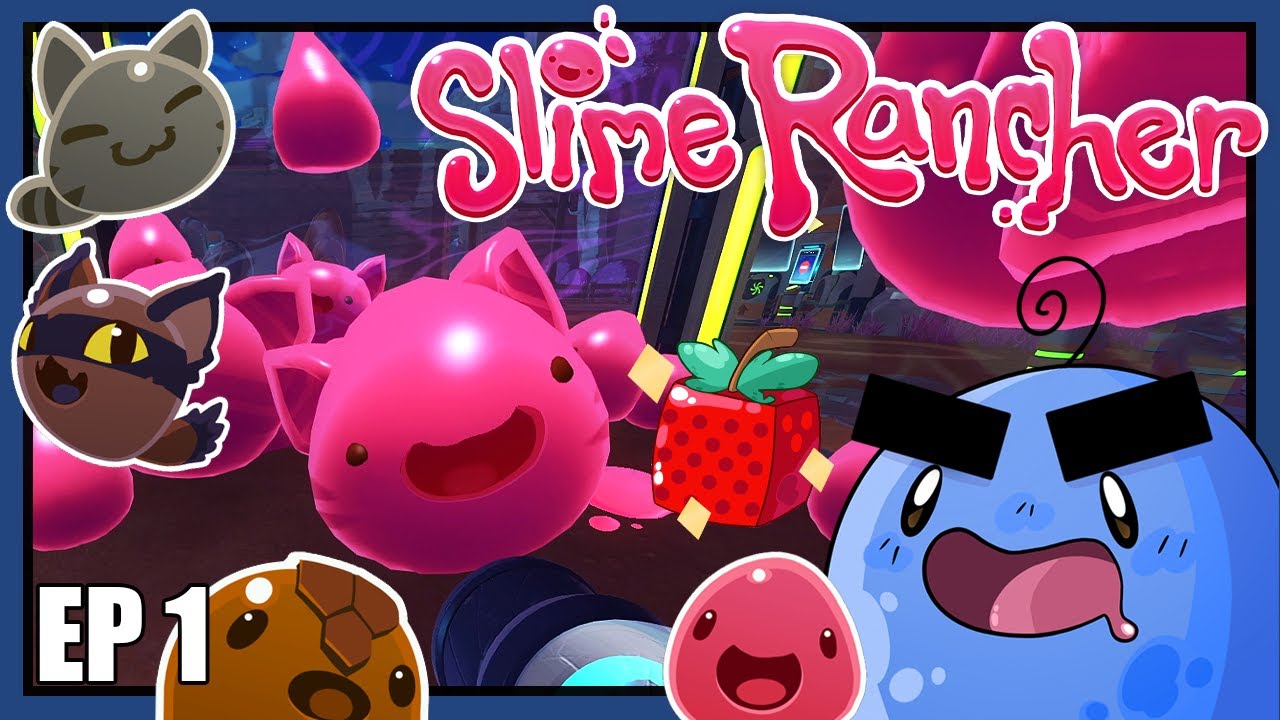 Slimee Ranch BACK ON THE RANCH COLLECTING SLIMES! (EP 1) Slime Rancher - YouTube
