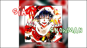 Male Version - Snowman (Sia)