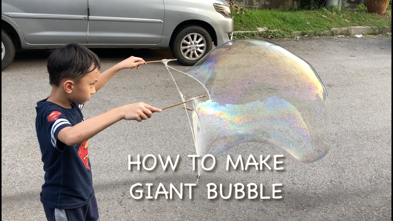 how to make a big bubble