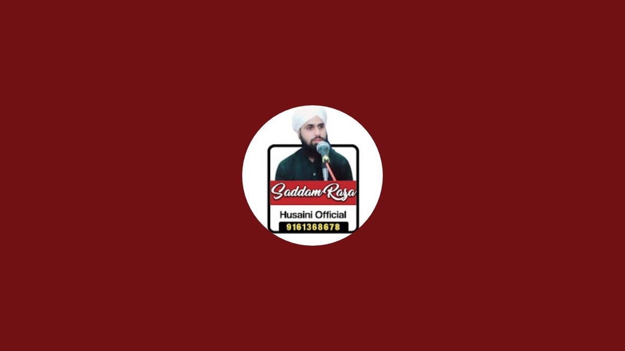 Saddam Raza Saddam Raza Husaini Naat Official - YouTube