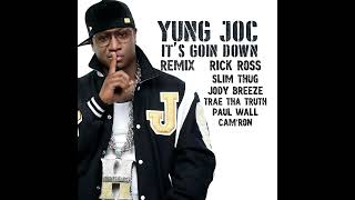 Famous Yung Joc Feat. Rick Ross, Slim Thug, Jody Breeze, Trae, Paul Wall & Cam'ron   It's Goin Down (Remix) Net Worth