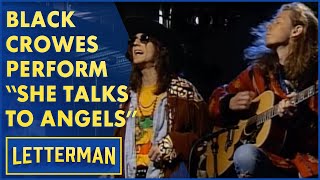 The Black Crowes Perform "She Talks To Angels" | Letterman