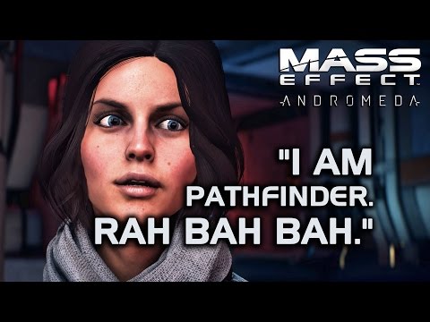 Mass Effect Andromeda - "I am Pathfinder. Rah bah bah." :D