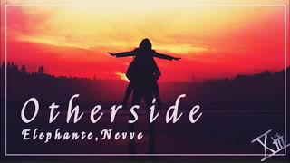 【一步之遙】Elephante, Nevve-Otherside 中英翻譯