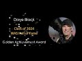 Dave Black - - WAS 2024 Legend (Golden Achievement Award)