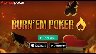 BURN 'EM is HERE! Play Zynga Poker's New ORIGINAL Game Mode! screenshot 4