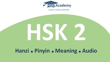 HSK 2 Vocabulary List (150 words in 10 min)