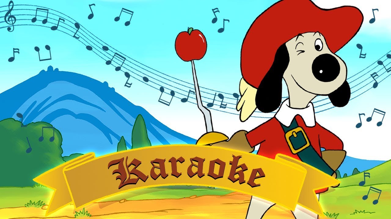 D'Artacán y los tres Mosqueperros | Karaoke