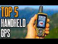 Top 5 Best Handheld GPS Devices in 2021