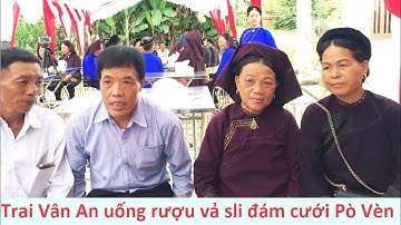 .Trai Vân An hát sli đám cưới Pò Vèn, Lộc Bình