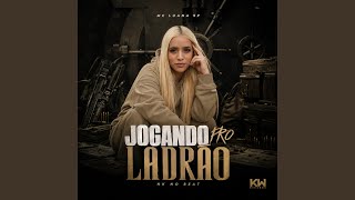 Jogando Pro Ladrão