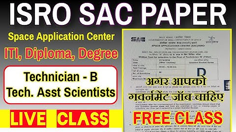 ISRO SAC Technician B Paper With Answer Key 21-10-2018 || MCQ  Discussion || Part- 4